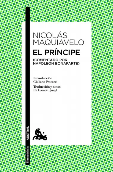 El pr&iacute;ncipe: (Comentado por Napole&oacute;n Bonaparte) (Cl&aacute;sica)