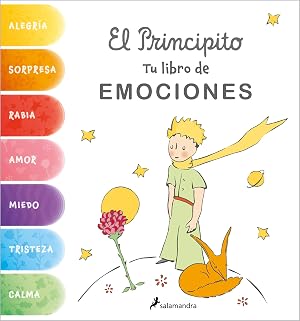 El Principito. Tu libro de emociones (Biblioteca Saint-Exup&eacute;ry)
