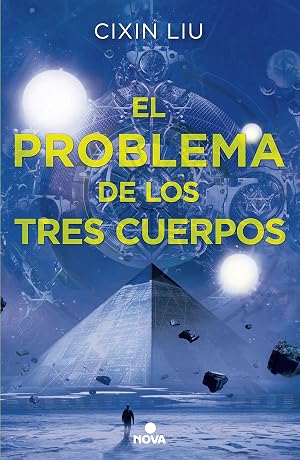 El problema de los tres cuerpos (Trilog&iacute;a de los Tres Cuerpos 1)