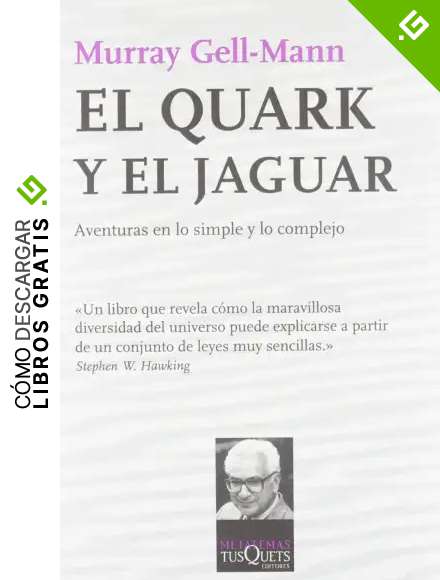 El quark y el jaguar (Metatemas)