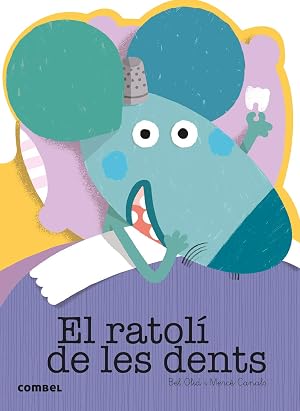 El ratol&iacute; de les dents: 2 (Qu&egrave; em contes!)