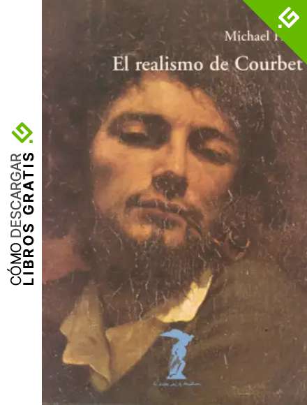 El realismo de Courbet (La balsa de la Medusa)