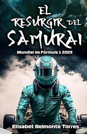 El resurgir del samur&aacute;i: Mundial de F&oacute;rmula 1 2023
