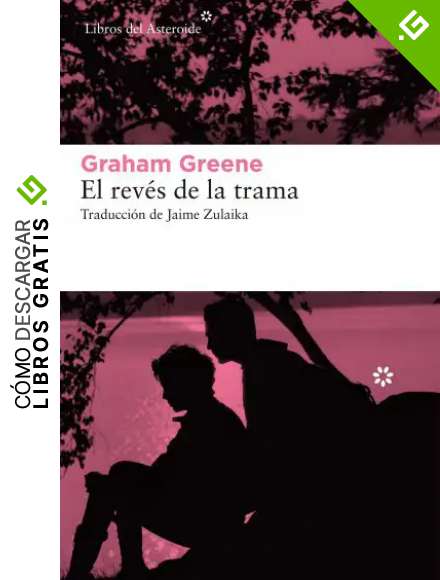El rev&eacute;s de la trama (Libros del Asteroide n&ordm; 239)