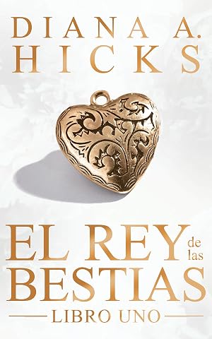 El Rey de las Bestias (La Sociedad n&ordm; 1)