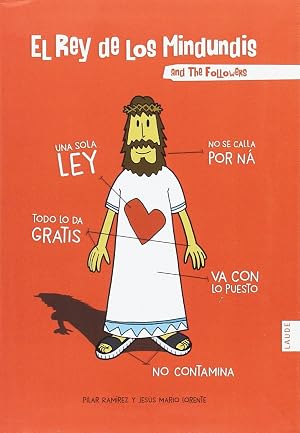 El Rey de los Mindundis and The Followers (Laude)