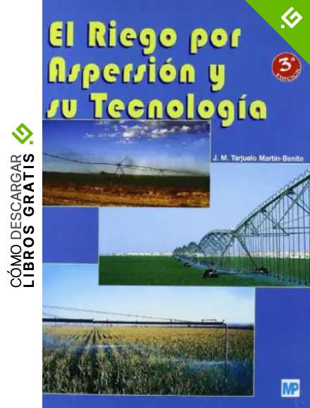 El riego por aspersi&oacute;n y su tecnolog&iacute;a (Agricultura)