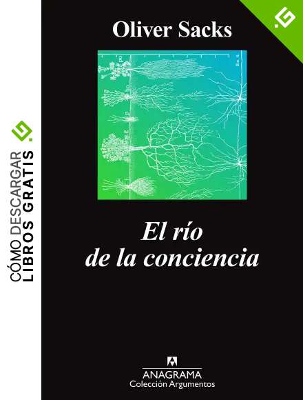 El r&iacute;o de la conciencia (Argumentos n&ordm; 525)