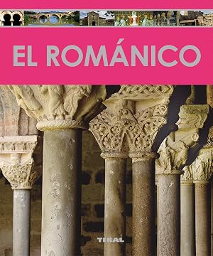 El rom&aacute;nico (Enciclopedia Del Arte)