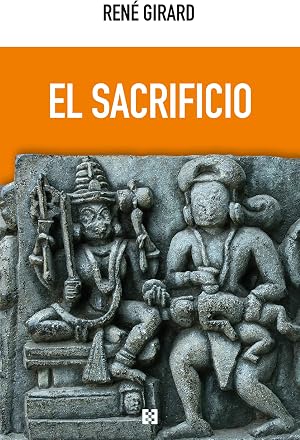 El sacrificio: 132 (Nuevo Ensayo)
