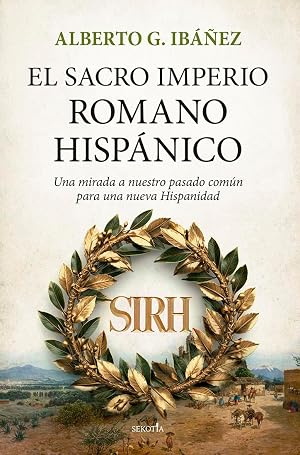 El Sacro Imperio Romano Hisp&aacute;nico
