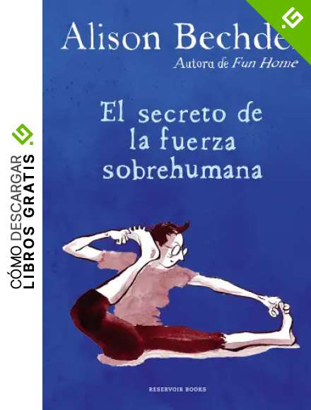 El secreto de la fuerza sobrehumana (Reservoir Gr&aacute;fica)