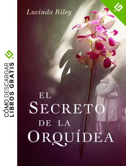 El secreto de la orqu&iacute;dea