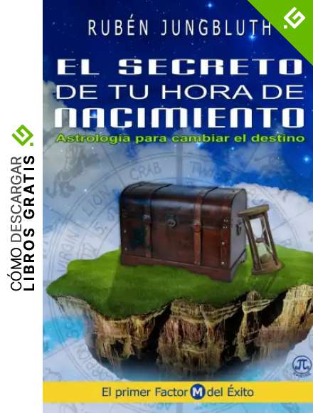 El Secreto de tu Hora de Nacimiento