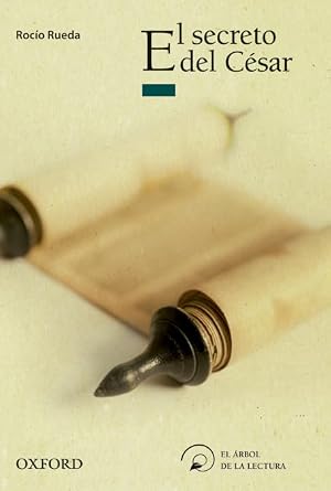 El Secreto del C&eacute;sar (El &Aacute;rbol de la Lectura)