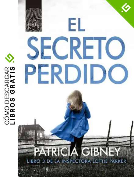El secreto perdido (Lottie Parker n&ordm; 3)