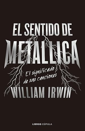 El sentido de Metallica (M&uacute;sica)