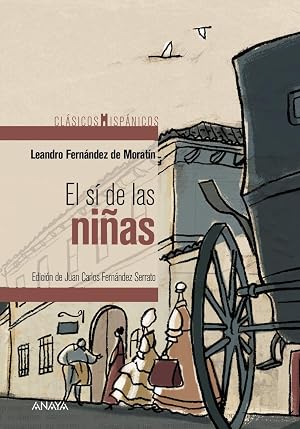 El s&iacute; de las ni&ntilde;as (CL&Aacute;SICOS - Cl&aacute;sicos Hisp&aacute;nicos)