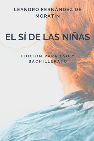 El s&iacute; de las ni&ntilde;as: Edici&oacute;n para ESO y Bachillerato