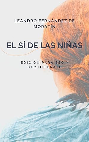 El s&iacute; de las ni&ntilde;as: Edici&oacute;n para ESO y Bachillerato