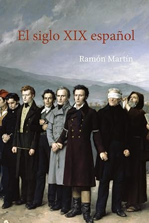 EL SIGLO XIX ESPA&Ntilde;OL