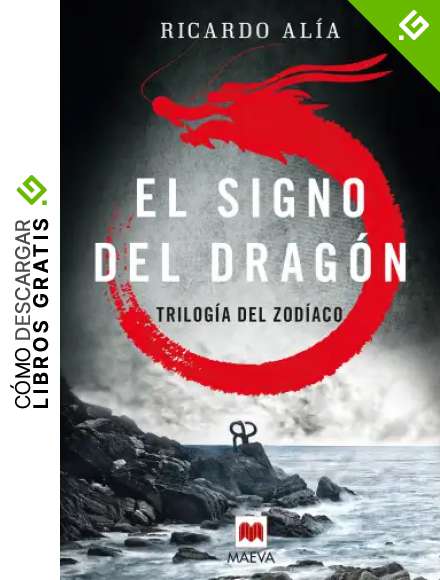 El signo del drag&oacute;n: (Trilog&iacute;a del Zod&iacute;aco 1)