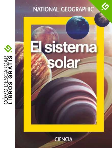 El sistema solar (NATGEO CIENCIAS)