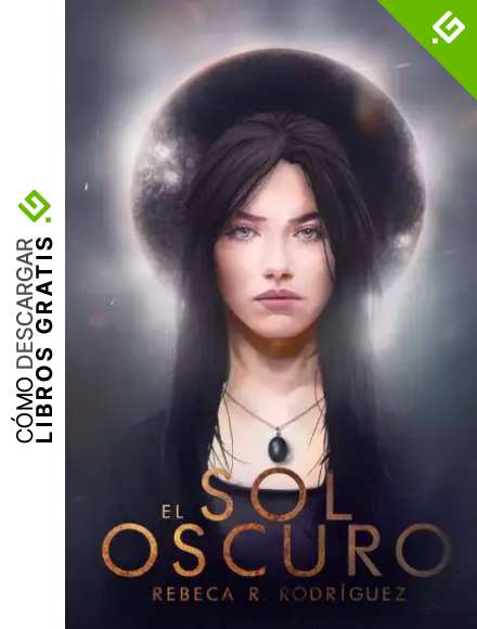 El sol oscuro: 2 (Trilog&iacute;a El Sol Oscuro)