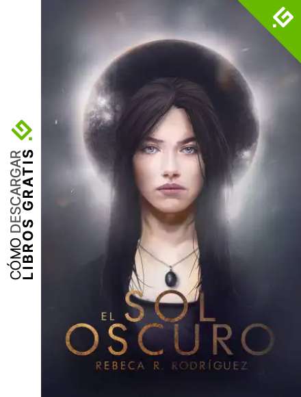 El sol oscuro: Vol. 2