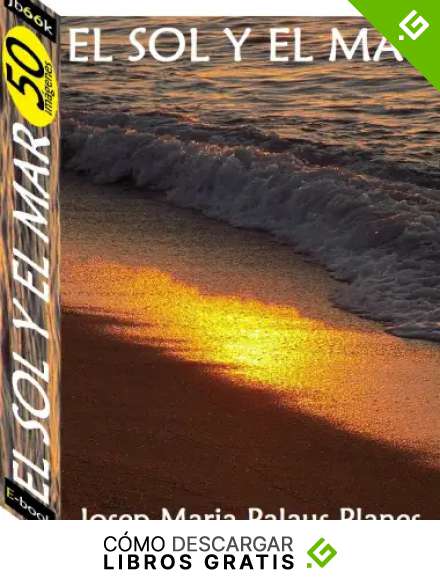 El Sol y el Mar (50 im&aacute;genes)