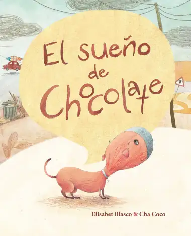 El sue&ntilde;o de Chocolate