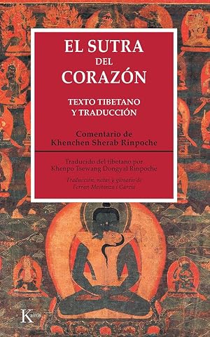 El sutra del coraz&oacute;n: Texto tibetano y traducci&oacute;n (Cl&aacute;sicos)