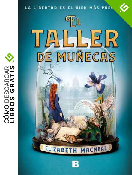 El taller de mu&ntilde;ecas (Grandes novelas)