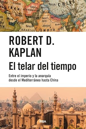 El telar del tiempo: Entre el imperio y la anarqu&iacute;a desde el Mediterr&aacute;neo hasta China (Ensayo y Biograf&iacute;a)