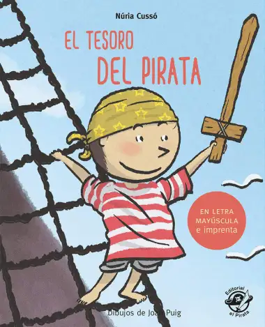 El tesoro del pirata: En letra MAY&Uacute;SCULA y de imprenta: libros para ni&ntilde;os de 5 y 6 a&ntilde;os (Aprender a leer en letra MAY&Uacute;SCULA e imprenta)