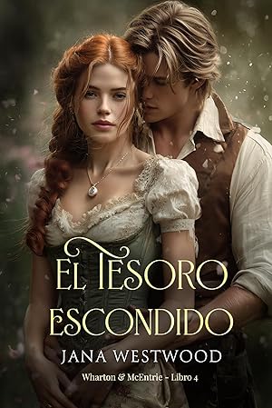 El tesoro escondido (Wharton & McEntrie n&ordm; 4)