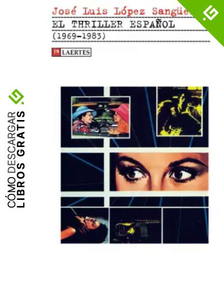 El thriller espa&ntilde;ol (1969-19836): 54 (KAPLAN)