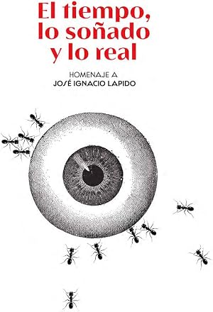 EL TIEMPO, LO SO&Ntilde;ADO Y LO REAL