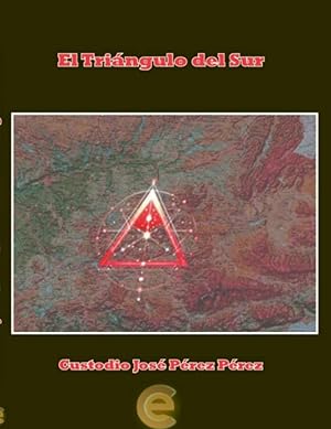El triángulo del sur (Andalucía negra nº 3) El triángulo del sur (Andalucía negra nº 3)