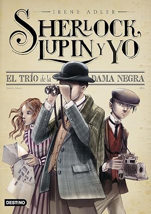 El tr&iacute;o de la Dama Negra. Nueva presentaci&oacute;n: Sherlock, Lupin y yo 1