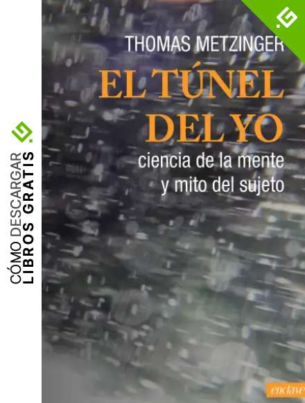 El t&uacute;nel del yo: CIENCIA DE LA MENTE Y MITO DEL SUJETO: 2 (STALKERS)