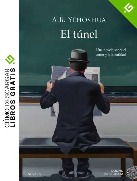 El t&uacute;nel (NEFELIBATA)