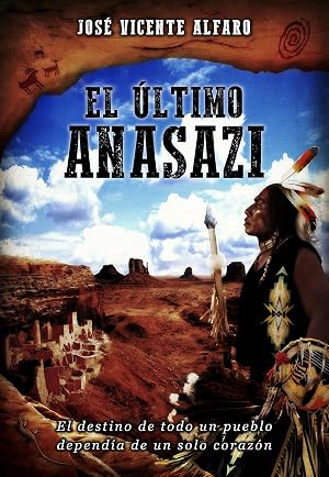 El &uacute;ltimo anasazi