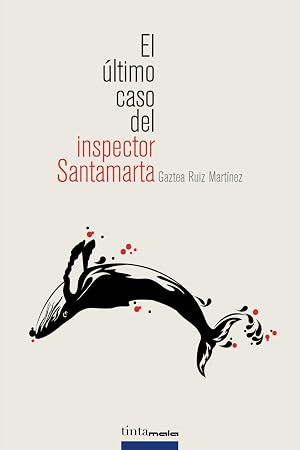 El &uacute;ltimo caso del inspector Santamarta
