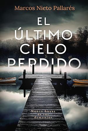 El &uacute;ltimo cielo perdido (THRILLER)