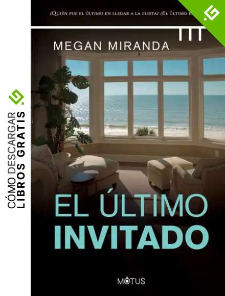 El &uacute;ltimo invitado (versi&oacute;n latinoamericana): &iquest;Qui&eacute;n fue el &uacute;ltimo en llegar a la fiesta?