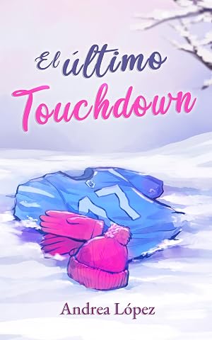 El &uacute;ltimo Touchdown