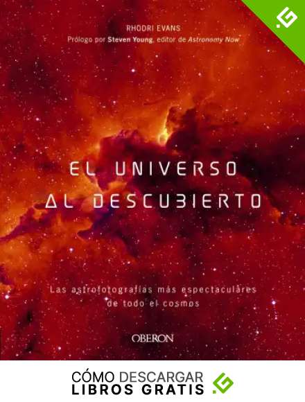 El universo al descubierto (Libros Singulares)
