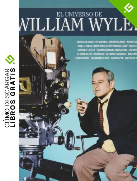 EL UNIVERSO DE WILLIAM WYLER: 00