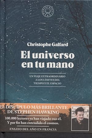 El universo en tu mano: Un viaje extraordinario a los l&iacute;mites del tiempo y el espacio
